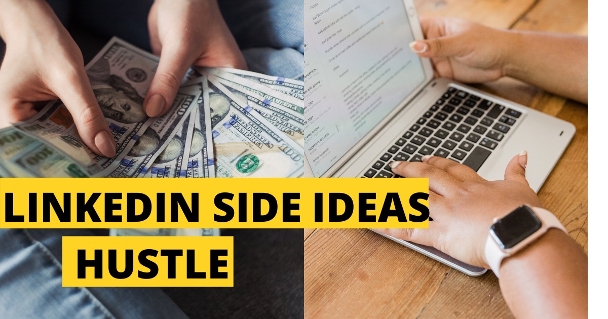 Linkedin reviews :Side Hustle make money online (Ultimate Guide 2022)